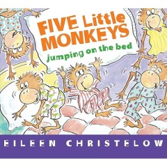 Five Little Monkeys Jumping on the Bed
